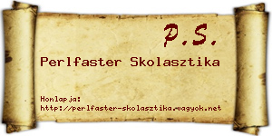 Perlfaster Skolasztika névjegykártya